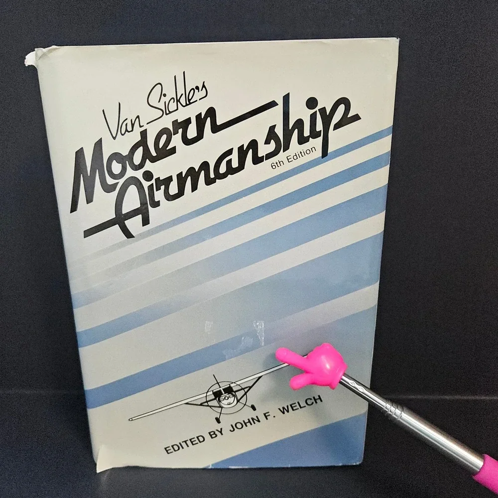 Van Sickle's Modern Airmanship 6th Edition Edited by John F Welch‎ HCDJ GOOD